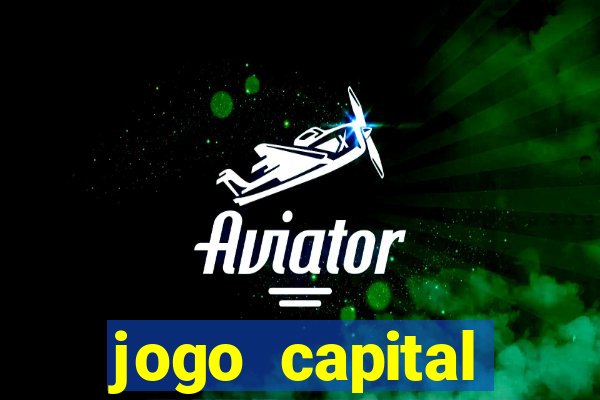 jogo capital download mobile